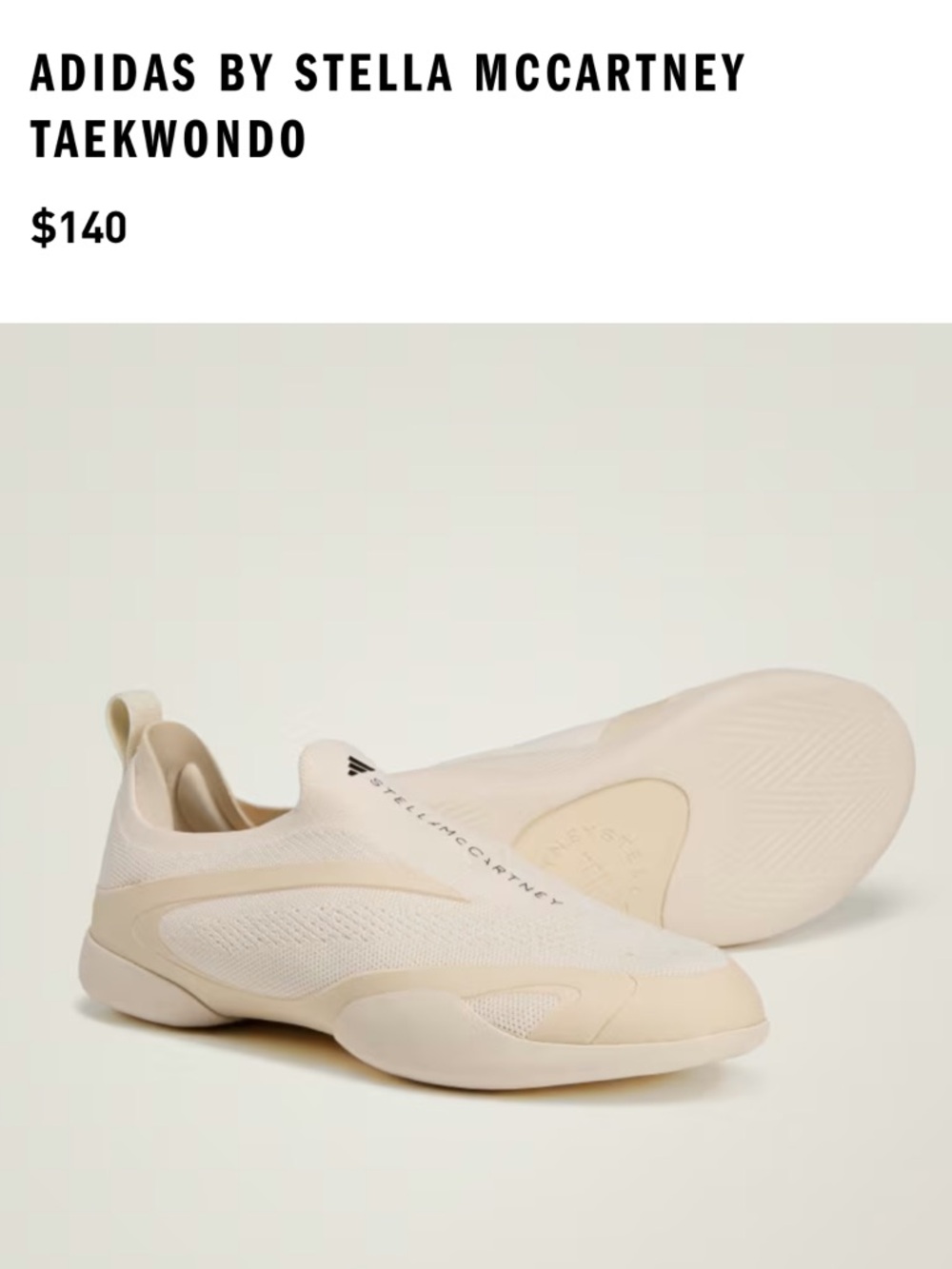 NEW⭐️ ADIDAS BY STELLA MCCARTNEY
Taekwondo Slim Trainer Almond Milk $140